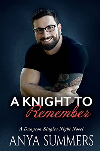 A Knight To Remember (Dungeon Singles Night Book 6)