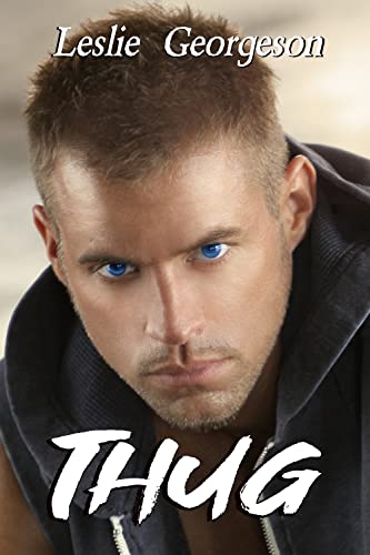 Thug (Something Real Book 3)