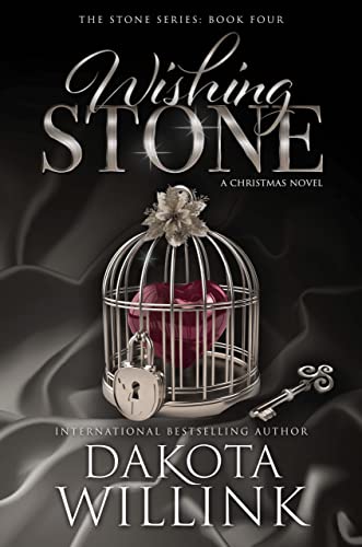 Wishing Stone (The Stone Series: A Billionaire Romance Book 4)