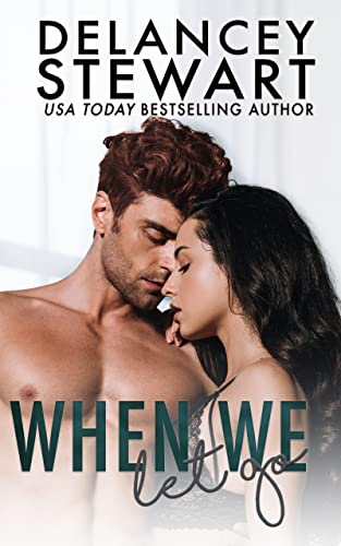 When We Let Go (Kings Grove Book 1)