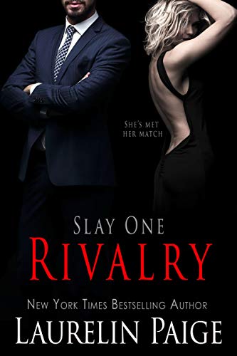 Rivalry (Slay Quartet Book 1)
