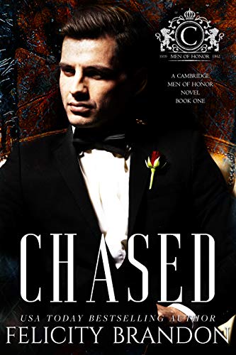 Chased (Cambridge Men of Honor—Dark Mafia Romances Book 1)
