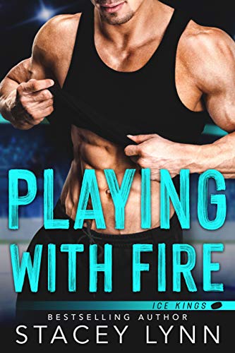 Playing With Fire (Ice Kings)
