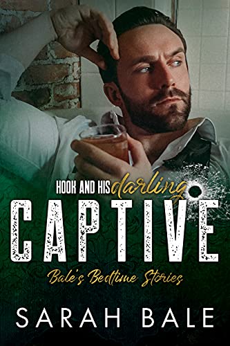 Captive (Bale’s Bedtime Stories: Hook and His Darling Book 1)