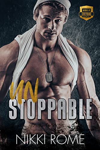Unstoppable (Heroes of Calvano Security Book 2)