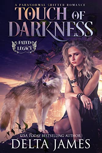Touch of Darkness (Fated Legacy Book 1)
