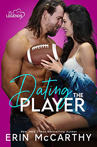 Dating The Player (The Legends Book 1)