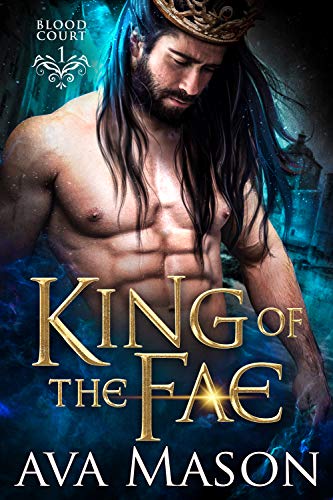King of the Fae (Blood Court Book 1)