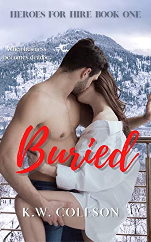 Buried (Heroes For Hire Book 1)