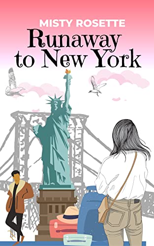 Runaway to New York (Runaway Romance Series Book 2)