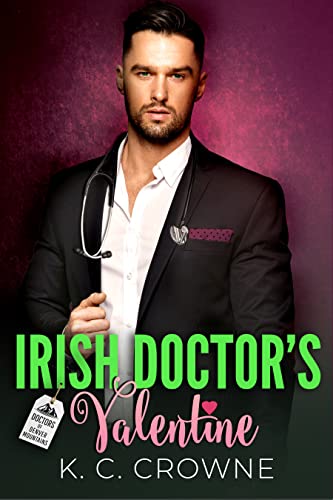 Irish Doctor’s Valentine (Doctors of Denver)