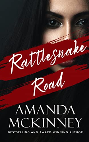 Rattlesnake Road (The Road Series)