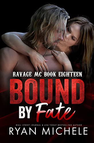 Bound by Fate (Ravage MC Bound Series Book 10)