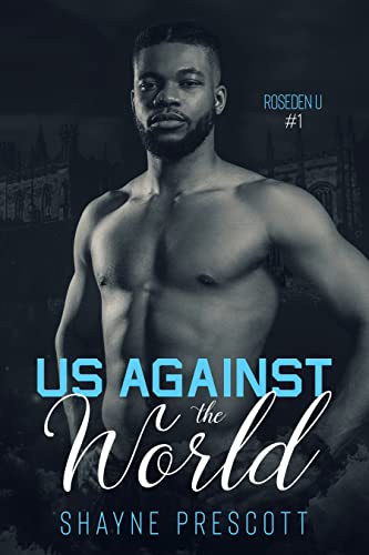 Us Against the World (Roseden U Book 1)