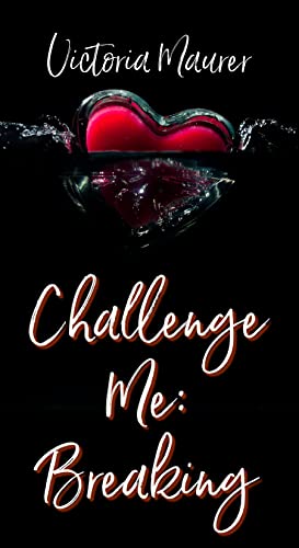 Challenge Me: Breaking