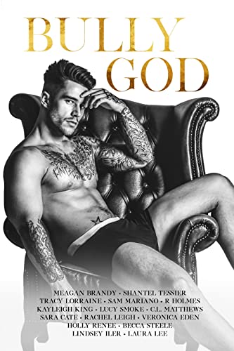 Bully God (An Anthology)