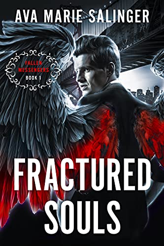 Fractured Souls (Fallen Messengers Book 1)