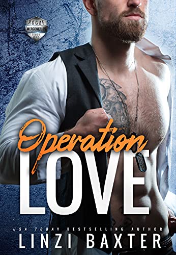 Operation Love (Rogue Mercenaries Book 1)
