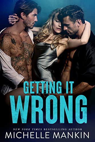 Getting it Wrong (Addy’s Rollercoaster Romance Book 1)
