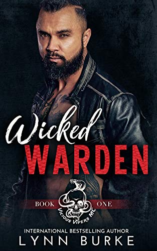 Wicked Warden (Vicious Vipers MC Book 1)