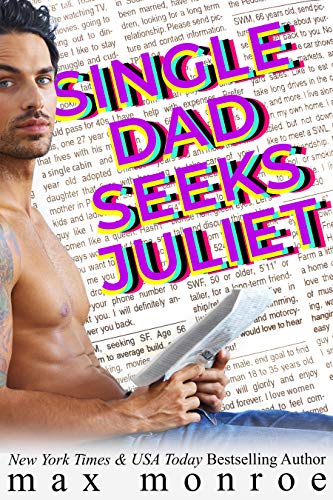 Single Dad Seeks Juliet