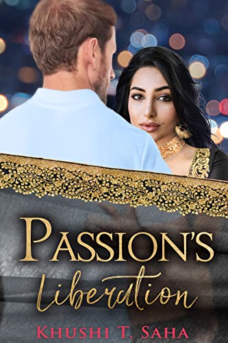 Passion’s Liberation (Liberation Series Book 1)