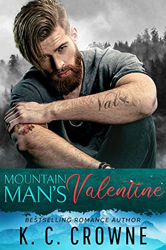 Mountain Man’s Valentine (Mountain Men of Liberty Book 17)