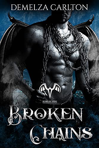 Broken Chains (Heart of Stone Book 1)