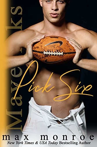 Pick Six (Mavericks Tackle Love Book 2)