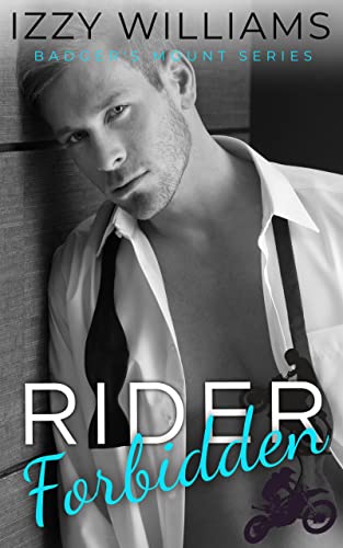 Rider Forbidden (Badger’s Mount Book 1)