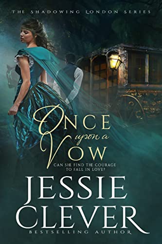 Once Upon a Vow (Shadowing London Book 2)