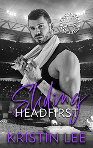 Sliding Headfirst (Saratoga Sharks Book 2)