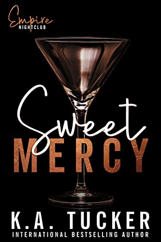 Sweet Mercy (Empire Nightclub Book 1)