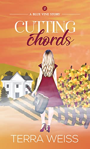 Cutting Chords (Blue Vine Stories Book 2)