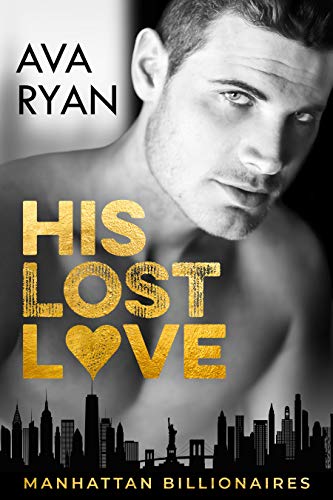 His Lost Love (Manhattan Billionaires)