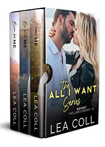 All I Want Series (Books 1-3)