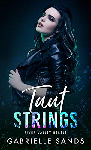 Taut Strings (River Valley Rebels)
