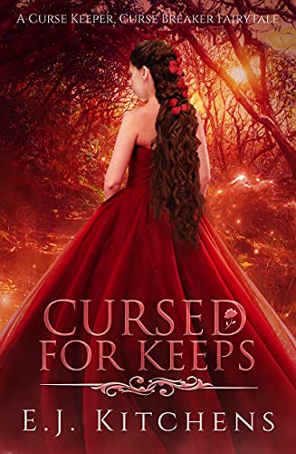 Cursed for Keeps (Curse Keeper, Curse Breaker Book 2)