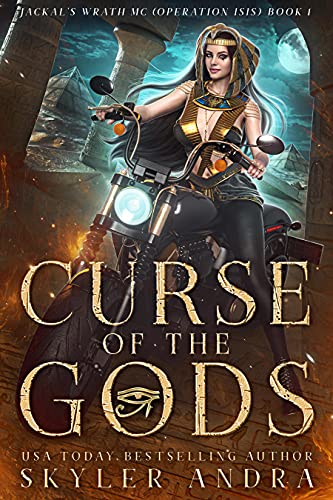 Curse of the Gods (Jackal’s Wrath MC (Operation Isis) Book 1)