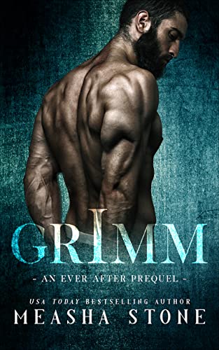 Grimm (A Dark Romance Ever After Prequel)
