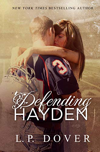 Defending Hayden (Second Chances Series Book 7)