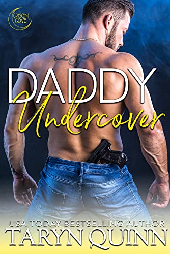 Daddy Undercover (Crescent Cove Book 9)