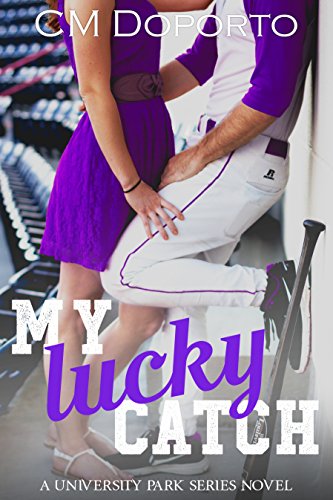 My Lucky Catch (University Park Series Book 8)