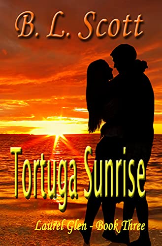 Tortuga Sunrise (Laurel Glen Book 3)