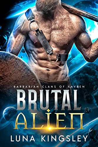 Brutal Alien (Barbarian Clans of Xavren Book 4)