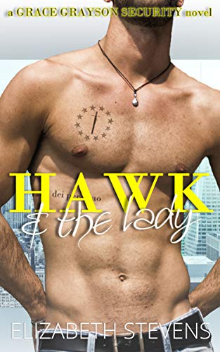 Hawk & the Lady (Grace Grayson Security Book 2)