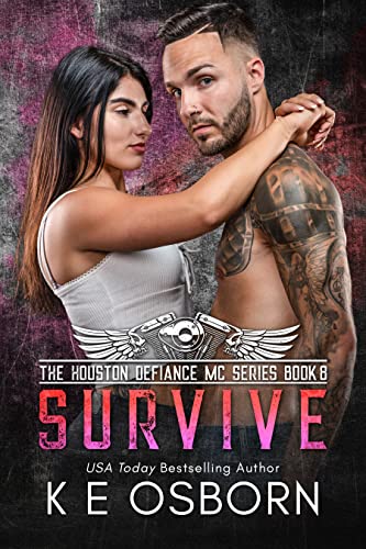 Survive (The Houston Defiance MC Series Book 8)