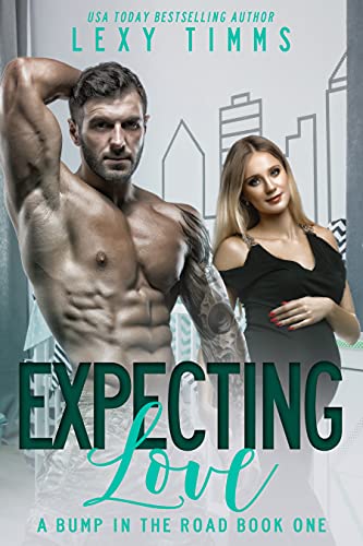 Expecting Love (A Bump in the Road Series Book 1)