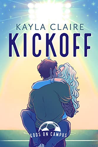 Kickoff (Gods on Campus Book 1)