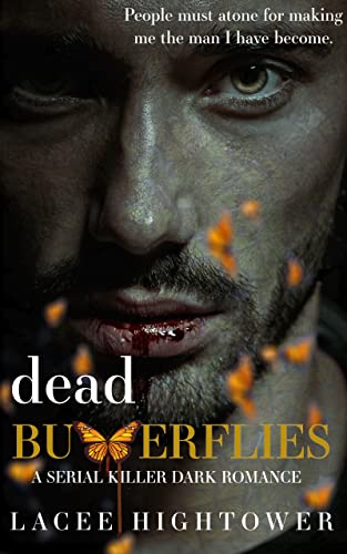 Dead Butterflies (A Journey of The Forsaken Book 1)